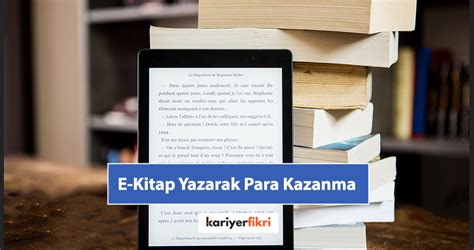 E-kitap Yazarak Para Kazanma Yöntemleri