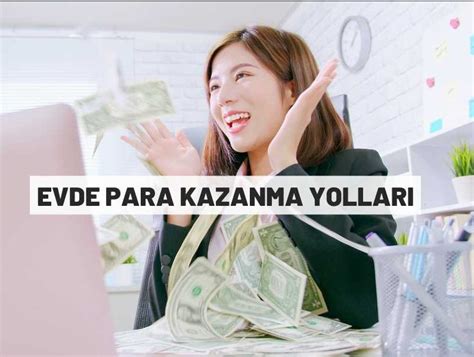 Evden Çalışarak Para Kazanma Yolları